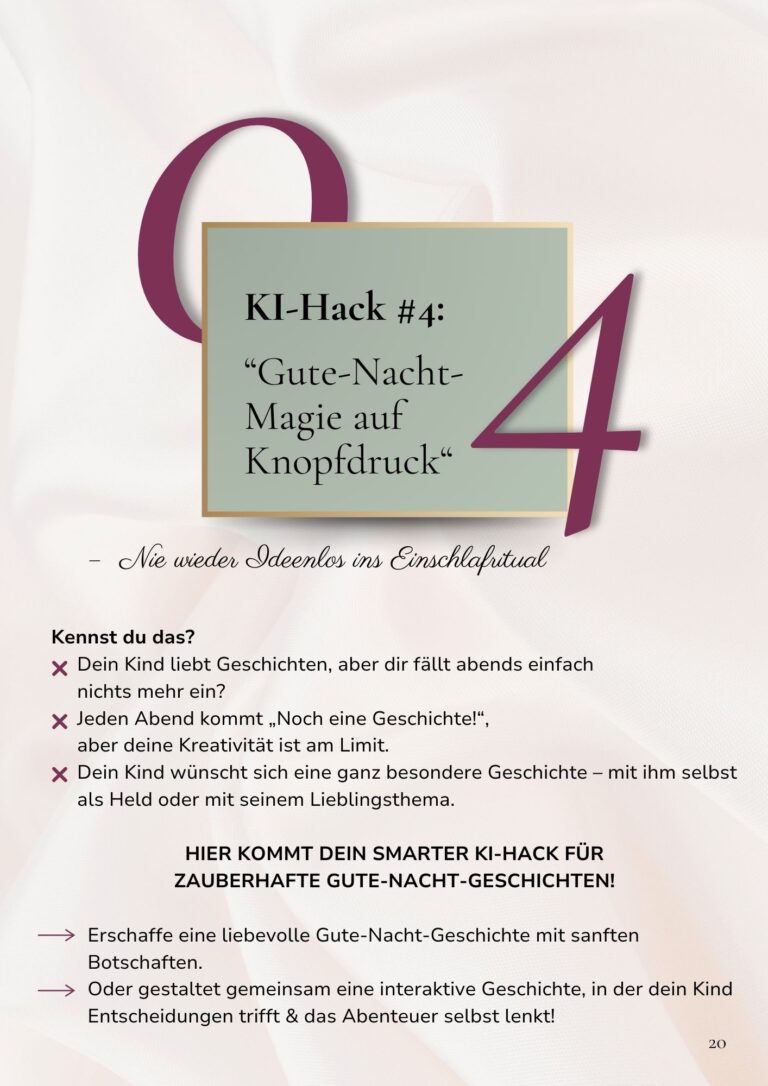 Grafik mit KI-Hack #4 ‚Gute-Nacht-Magie auf Knopfdruck‘ – ChatGPT zaubert kreative Gute-Nacht-Geschichten für Kinder.